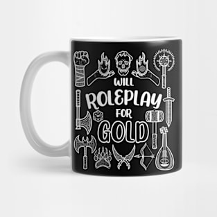 Will Roleplay For Gold D20 Dice Dungeon Tabletop RPG TTRPG Funny Mug